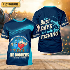 Maxcorners The Best Days Are Spent Fishing, The Bobber Fishing Sports, SPF Shirt For Men, Fishing Shirts For Men