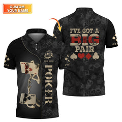 Maxcorners I've Got a Big Pair Custom Name Poker Shirt, Men's Poker Polos, Funny Poker ShirtsLM1009