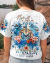 Maxcorners Not All Who Wander Are Lost All Over Print LM2101