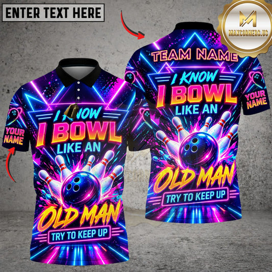 Maxcorners Bowling I Know I Bowl Like An Old Man Neon Purple Personalized Name 3D Unisex Shirt