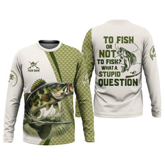 Maxcorners To Fish Or Not To Fish What A Stupid Question Camo Fishing Shirt, Funny Fishing Shirt, Fishing Shirts For Men