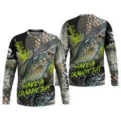 Maxcorners Have A Crappie Day Long Sleeve Sun Shirt, Tournament Fishing Shirts, Camo Long Sleeve Shirt, Fishing Shirts For Men
