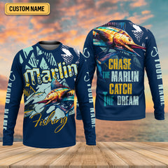 Maxcorners Marlin Fishing, Chase The Marlin - Catch The Dream SPF Shirts, Fishing Shirts For Men, Fisherman Gift