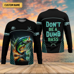 Maxcorners Don't Be A Dumb Bass SPF Shirt For Men, Funny Fishing Shirt, Fishing Shirts For Men, Bass Fishing