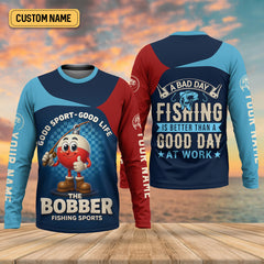 Maxcorners A Bad Day Fishing Is Better Than A Good Day At Work Fishing UPF Shirts, Funny Fishing Shirt