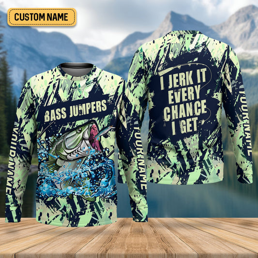 Maxcorners Bass Jumpers Fishing Shirts, I Jerk It Every Chance I Get, SPF Long Sleeve Shirts, Fishing Shirts For Men