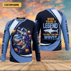 Maxcorners When You're A Legend You Make Your Own Waves Shark Shirt, SPF Shirt For Men, Fishing Shirts For Men