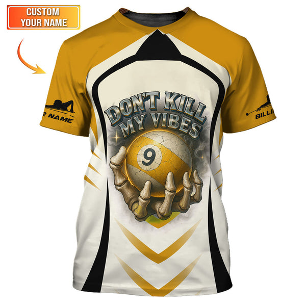 Maxcorners Don’t Kill My Vibes Custom Billiard Shirts, 9 ball Shirt, Pool Jersey LM0509