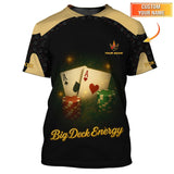 Personalized Name Funny Poker T-Shirts, Big Deck Energy Shirt, Gift For Poker Players