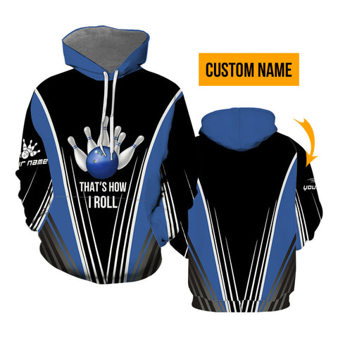 files/Bowling-Gamer-Thats-How-I-Roll-Bowling-Blue-Custom-Name-Hoodie-For-Men-Women-CN5943.jpg