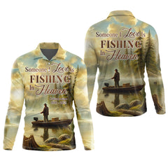 Maxcorners Someone I Love Is Fishing On Heaven SPF Shirts For Men, Gag Gifts For Men, Men Long Sleeve Shirt