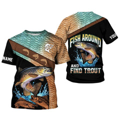 Maxcorners Fish Around And Find Trout Shirt, Trout Fishing Shirt, Long Sleeve Fishing Shirts, SPF Shirts For Men, Funny Fishing Shirt