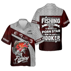Maxcorners Fishing Saved Me from Being Pornstar Funny Fishing Shirt, SPF Shirt For Men, Gift For Fisherman