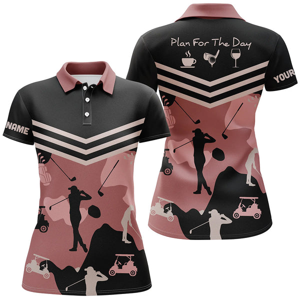 Max Corners Plan For The Day Coffee Golf Wine Customized Name 3D Golf Polo Shirt For Women