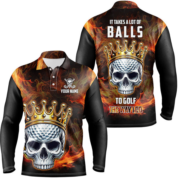 Maxcorners Funny King Golf Skull Flame Mens golf polo shirts custom It takes a lot of balls to golf the way I do