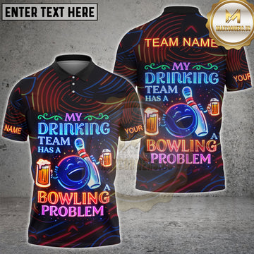 Maxcorners Bowling Drinking Team Funny Beer Bowling Humor Neon Personalized Name, Team Name 3D Shirt