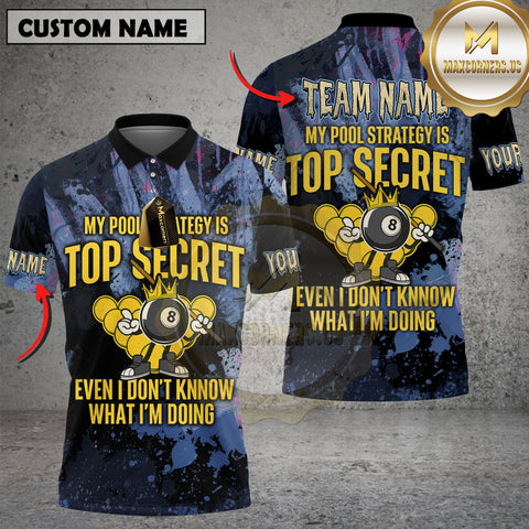 Maxcorners Billiard My Pool Strategy Is Top Secret Personalized Name 3D Unisex Shirt