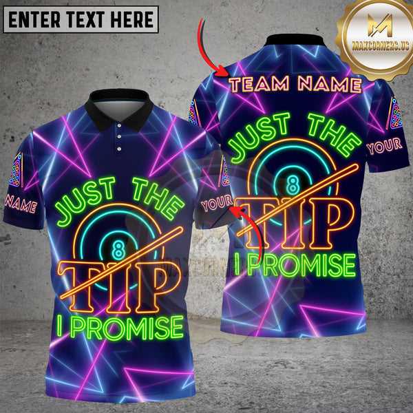 Maxcorners Billiard Just The Tip I Promise Neon Pool Personalized Name 3D Unisex Shirt