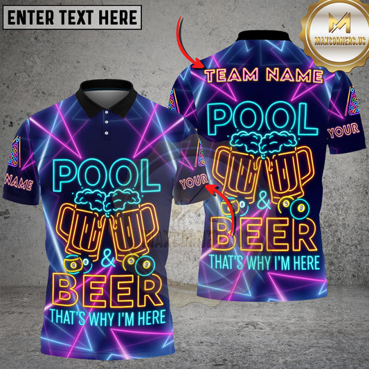 Maxcorners Billiard Pool & Beer That’s Why I’m Here Neon Personalized Name 3D Unisex Shirt