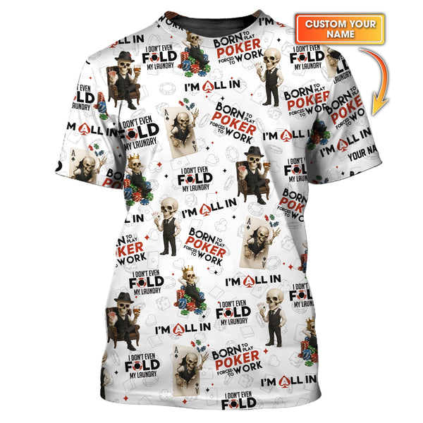 Skeleton Born To Play Poker Polo Shirt Custom Name, ACE Poker All In Tee - Gift for Him