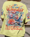 Maxcorners Not All Who Wander Are Lost Seashell All Over Print LM2101