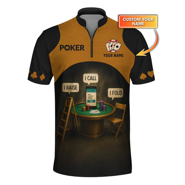 Personalized Name Poker Shirt, I Raise I Call I Fold Polos, Funny Poker T-Shirts For Players