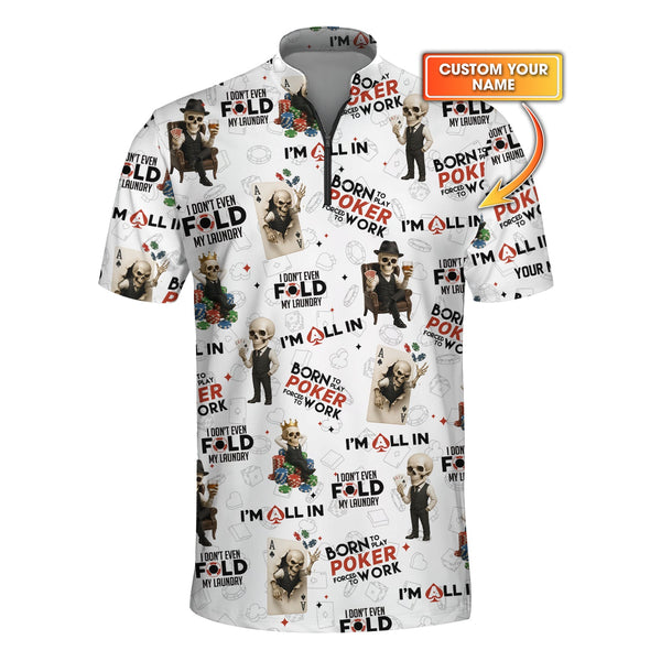 Skeleton Born To Play Poker Polo Shirt Custom Name, ACE Poker All In Tee - Gift for Him