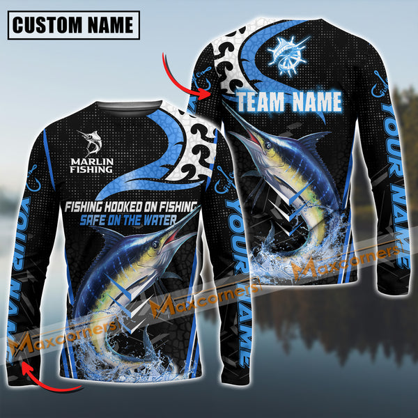 Maxcorner Marlin Fishing Slogan “Fishing Hooked On Fishing, Safe On The Water” Jersey Sun Protection Personalized Name And Team Name Long Sweat Shirt