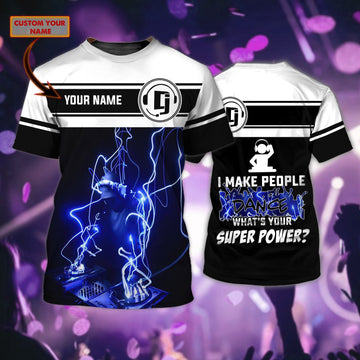 Maxcorners DJ Makes People Dance Personalized 3D All Over Printed Shirt