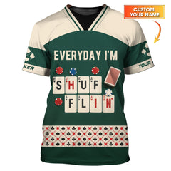 Maxcorners Custom Poker T Shirt Everyday Iâ€™m Shufflin Tee Green Card Deck Design for Poker PlayersLM1009