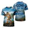 Maxcorners Gone Squatchin And Catchin - Bigfoot Fishing Shirt, Fishing UPF Shirts, Funny Fishing Shirt