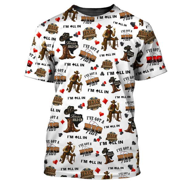 Texas Hold’em Poker Shirt – I’m All In Funny Cowboy Tee – Big Pair Card Game T-Shirt for Men