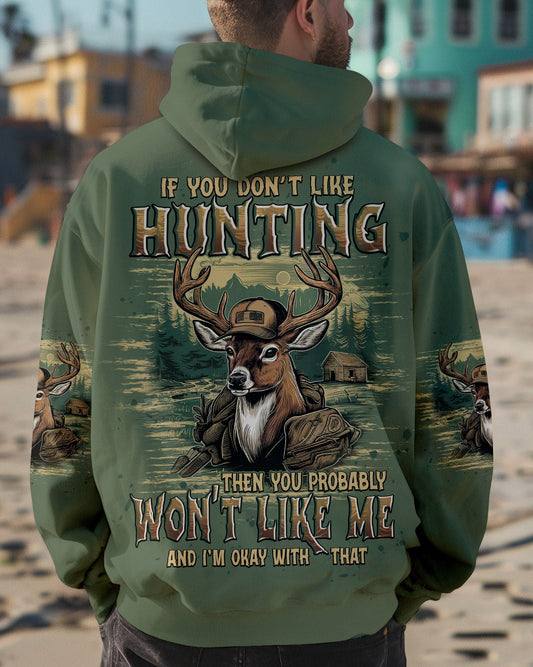 Maxcorners If You Don't Like Hunting Deer All Over Print LM1601