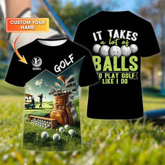 Maxcorners It Takes A Lot Of Balls To Play Golf Like I Do, Custom Golf Shirt, Funny Golf Polos, Unique Gift For Golfer