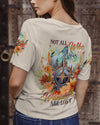 Maxcorners Not All Who Wander Are Lost All Over Print LM2101