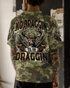 Maxcorners No Bragging Until You're Dragging Hunting All Over Print LM1601