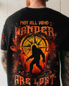 Maxcorners Not All Who Wander Are Lost Bigfoot Halloween All Over Print LM1601