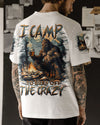 Maxcorners I Camp To Burn Off The Crazy Bigfoot All Over Print LM2101