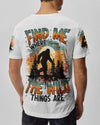 Maxcorners Find Me Where The Wild Things Are Bigfoot All Over Print LM2101