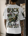 Maxcorners Buck Around And Find Out Deer Hunting All Over Print LM1601