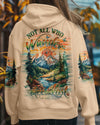 Maxcorners Not All Who Wander Are Lost All Over Print LM2101