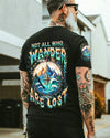 Maxcorners Not All Who Wander Are Lost All Over Print LM2101