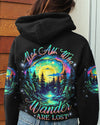 Maxcorners Not All Who Wander Are Lost All Over Print LM2101