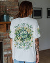 Maxcorners Not All Who Wander Are Lost All Over Print LM2101