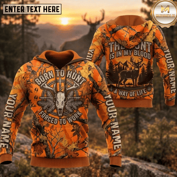 Maxcorners Deer Hunting Born To Hunt Forced To Work Deer Skull Crosshair The Hunt Is In My Blood A Way Of Life Orange Camo Hoodie Custom Name 3D Shirt