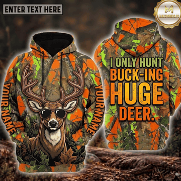 Maxcorners Deer Hunting I Only Hunt Buck-ing Huge Deer Funny Sunglasses Buck Neon Orange Green Camo Personalized Hoodie Custom Name 3D Shirt