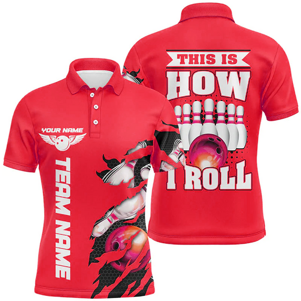 Maxcorners Bowling This Is How I Roll Multicolor Option Customized Name 3D Shirt