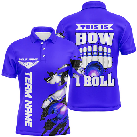 Maxcorners Bowling This Is How I Roll Multicolor Option Customized Name 3D Shirt