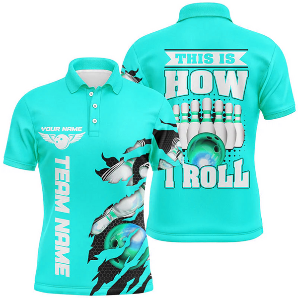 Maxcorners Bowling This Is How I Roll Multicolor Option Customized Name 3D Shirt