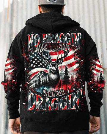 Maxcorners No Bragging Until You're Dragging Deer Hunting All Over Print LM1601